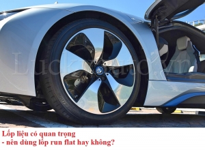 Lốp có quan trọng - nên dùng lốp run flat hay không?